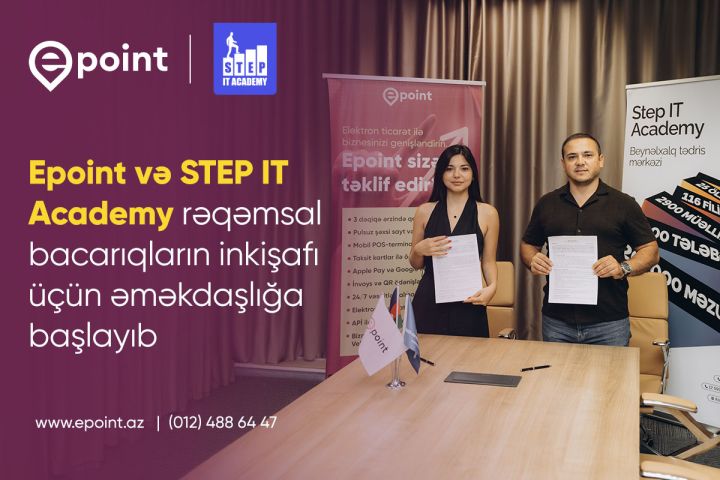 Epoint və STEP IT Academy rəqəmsal bacarıqların inkişafı üçün əməkdaşlığa başlayıb